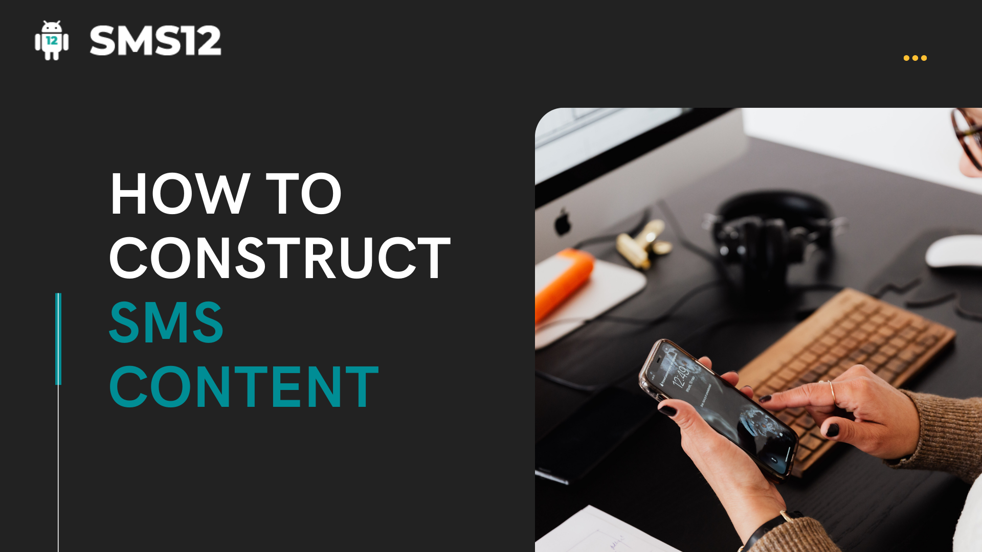 How to Construct SMS Content